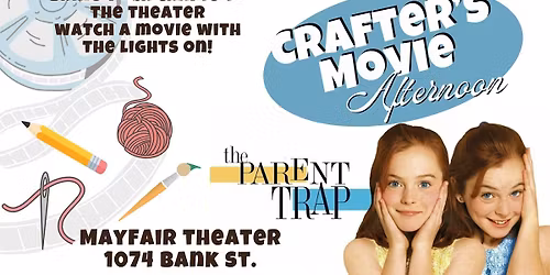 Crafter's Movie Afternoon (The Parent Trap)