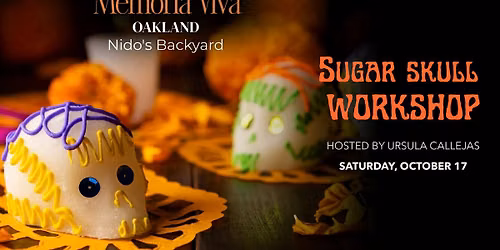 Sugar Skull Workshop @ Nido's BackYard