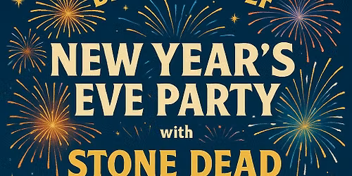 New Year's Eve Party with Stone Dead and the Locomotive Blues Band