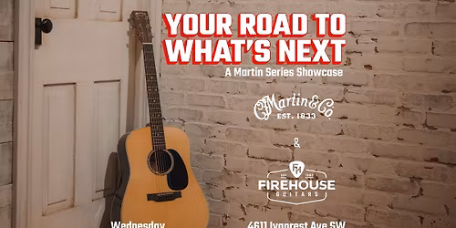 Your Road to What's Next \u2014 A Martin Series Showcase