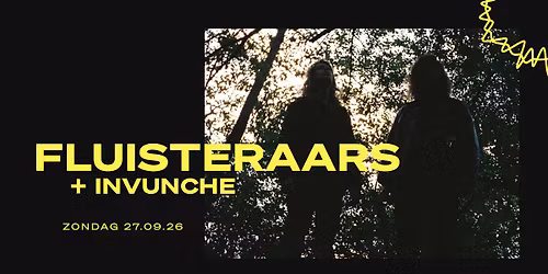 Fluisteraars + Invunche \/\/ Doornroosje Nijmegen