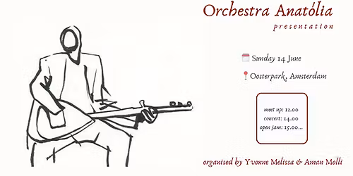 ORCHESTRA ANAT\u00d3LIA : Presentation & open jam | 14.06