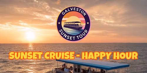 GALVESTON SUNSET HAPPY HOUR CRUISE