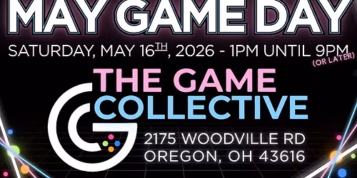 Tabletop419 and The Game Collective present the May Game Day!