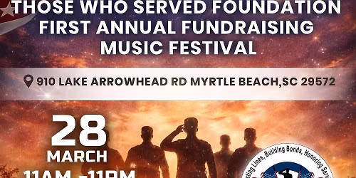 Those Who Served Foundations First Annual Live Music Event