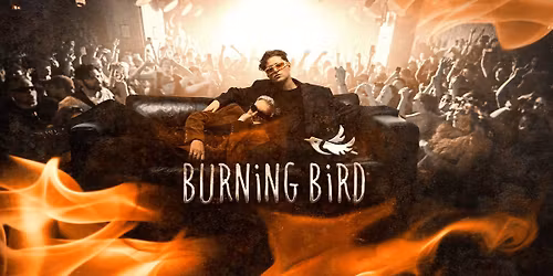 Burning Bird w\/ Schrotthagen, Kosta Kritikos, Marc Werner uvm...