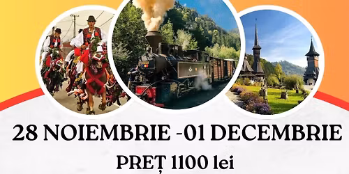 \ud83d\ude8cEXCURSIE DE ZIUA ROM\u00c2NIEI \u0218I SF ANDREI \u00ceN MARAMURE\u0218UL CU TRADI\u021aII-!BONUS-MAS\u0102 FASOLE CU CIOLAN!