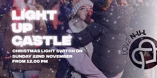 Newcastle Christmas Light Switch On - Light Up Castle!