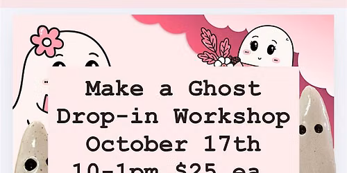 Make a Ghost Drop-in Workshop