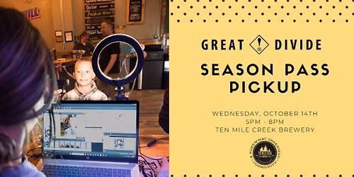 Season Pass Pick Up at Ten Mile Creek Brewery