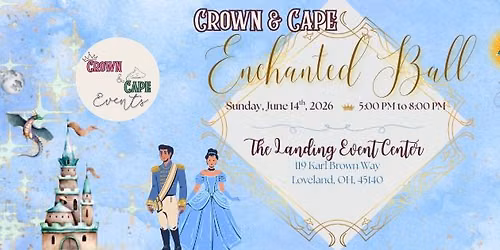 Crown & Cape Enchanted Ball - June 14th, 2026