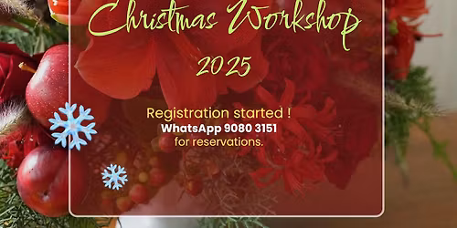 Christmas Workshop 2025 \u8056\u8a95\u82b1\u85dd\u5de5\u4f5c\u574a