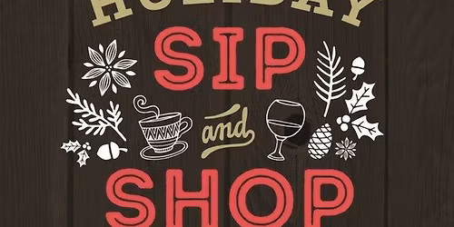 Annual Holiday Sip & Shop
