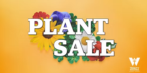 Trinity's Annual Plant Sale