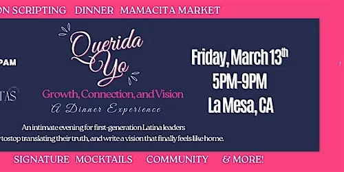 Querida Yo: Growth, Connection and Vision. A Dinner Experience