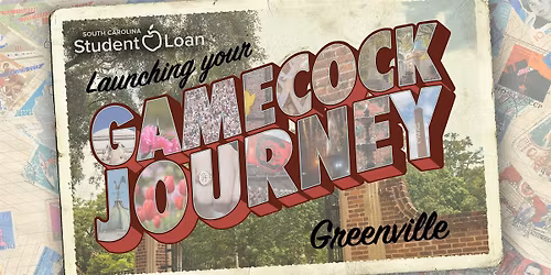 Launching Your Gamecock Journey - Greenville