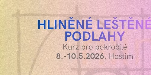Hlin\u011bn\u00e9 le\u0161t\u011bn\u00e9 podlahy \u2013 kurz pro pokro\u010dil\u00e9