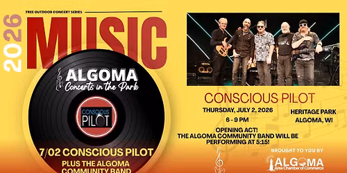 Conscious Pilot, with the Algoma Community Band Opening, Algoma Concerts in the Park, July 2, 2026