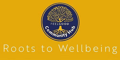 Roots to Wellbeing - Community Hub
