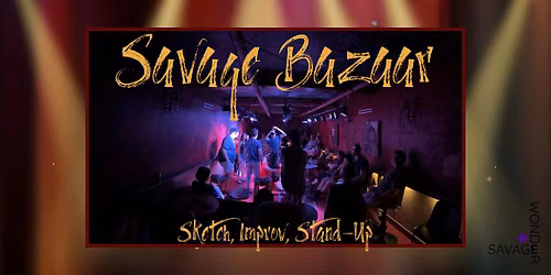 Savage Bazaar!