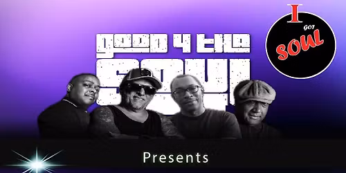 I Got Soul Presents \u2018Good4 Tha Soul\u2019