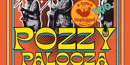 A-Town Trio [Marty\/Eric\/Rodney] at PozzyPalooza!