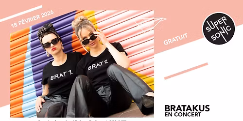 Bratakus en concert au Supersonic (Free entry)