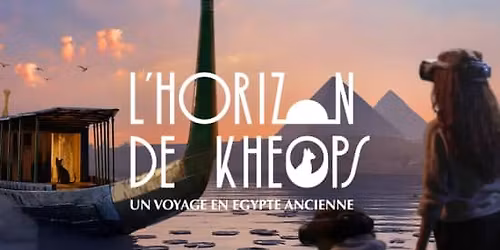 L'Horizon de Kh\u00e9ops: Un voyage en \u00c9gypte ancienne