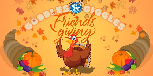 Friendsgiving "Gobbles & Giggles" STEM Camp