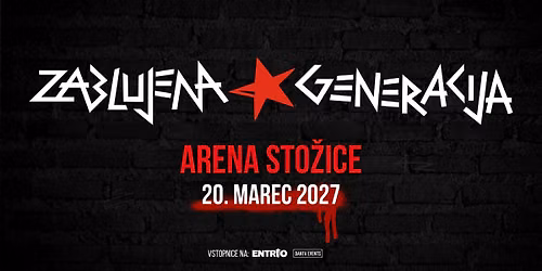 Zablujena Generacija v Areni Sto\u017eice