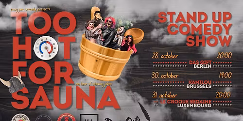 Too Hot for Sauna: stand-up comedy show