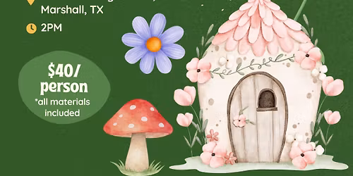 Fairy Garden Workshop \ud83e\uddda\u200d\u2642\ufe0f