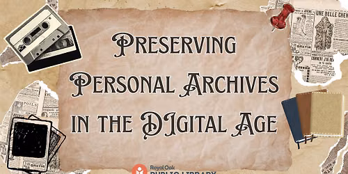 Preserving Personal Archives in the Digital Age