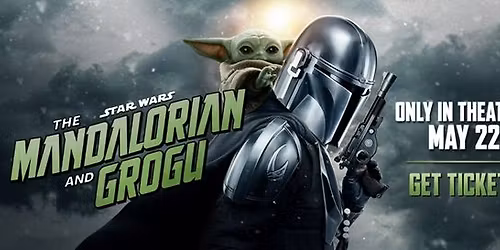 See Mandalorian and Grogu in Big Imax