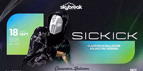 SickKick at Clarendon Ballroom