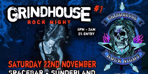 GRINDHOUSE ROCK NIGHT (SUNDERLAND)