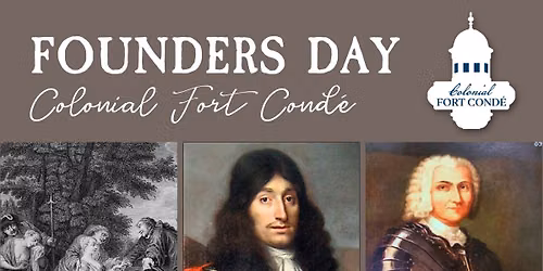 FOUNDERS DAY at Colonial Fort Cond\u00e9