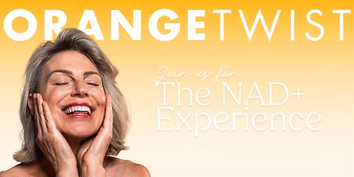 The NAD+ Experience at OrangeTwist