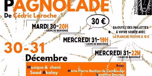 PAGNOLADE \u2013 Le spectacle de fin d\u2019ann\u00e9e \u00e0 L\u2019Improviste !