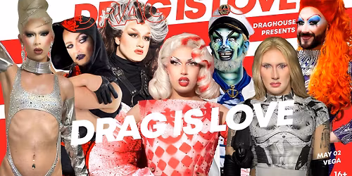 DRAG IS LOVE