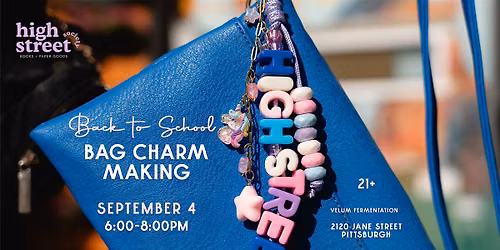 Back to School Bag Charm Making