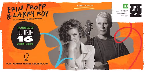 Erin Propp & Larry Roy play Joni Mitchell's 'Hejira'