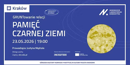 GRUNTowanie relacji: Pami\u0119\u0107 czarnej ziemi
