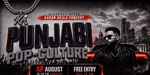 AUJLA  AFTER-PARTY  ! FREE ENTRY BEFORE 12 AM\u2728