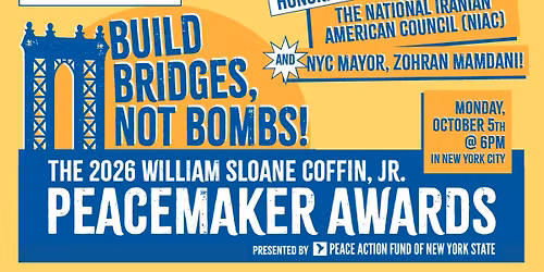 The 2026 William Sloane Coffin, Jr. Peacemaker Awards