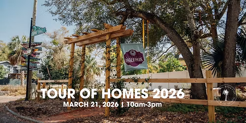 13th Historic Roser Park TOUR OF HOMES