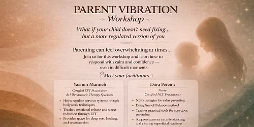Parent Vibration Workshop: Parenting from Within