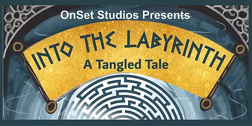 Into The Labyrinth - A Tangled Tale
