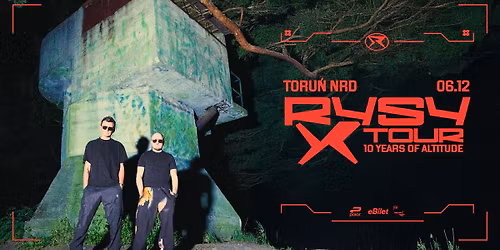 RYSY X Tour \u2013 10 Years of Altitude | NRD, Toru\u0144