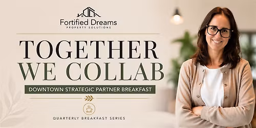 Together We Collab | Downtown Strategic Partner Breakfast